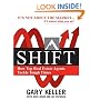 SHIFT:  How Top Real Estate Agents Tackle Tough Times (PAPERBACK) (Millionaire Real Estate)