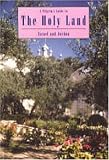 A Pilgrims Guide to The Holy Land - Israel and Jordan (Pilgrims Guides)