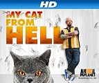 My Cat From Hell [HD]: The White Tornado [HD]