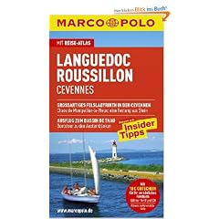 MARCO POLO Reisef�hrer Languedoc-Roussillon, Cevennes: Reisen mit Insider-Tipps