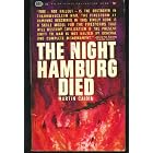 THE NIGHT HAMBURG DIED by Martin Caidin