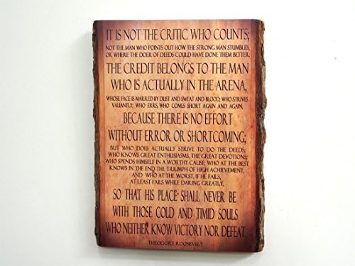 Theodore Roosevelt - Man in the Arena - Quote on Wooden Plaque - Wood Sign
