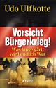 Vorsicht B�rgerkrieg!