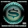 Money Moves the World