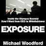 Exposure: Inside the Olympus Scandal: How I Went from CEO to Whistleblower