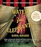 Water for Elephants BY Gruen, Sara (Author), LeDoux, David (Read by), Jones, John Randolph (Read by)Compact Disc on May 22, 2006