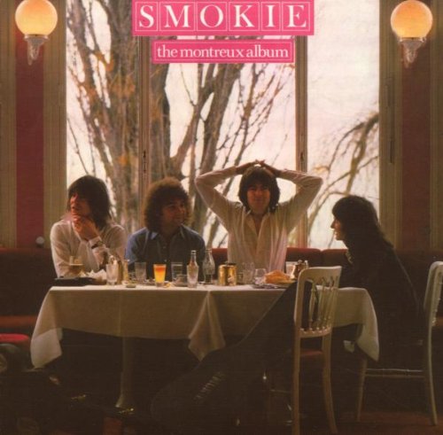 SMOKIE - The Montreux Album (2007 Remastered) - Zortam Music
