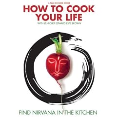 How to Cook Your Life