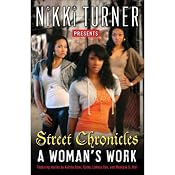A Woman's Work: Street Chronicles | [Nikki Turner, Keisha Starr, Tysha, LaKesa Cox, Monique S. Hall]