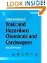 Sittig's Handbook of Toxic and Hazardous Chemicals and Carcinogens, Sixth Edition