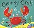 Clumsy Crab (Tiger Tales)