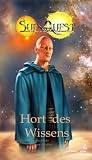 SunQuest - Zyklus Dies Cygni: SunQuest: Hort des Wissens: Bd 4 - Michael H Buchholz, R&uuml;diger Sch&auml;fer
