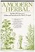 A Modern Herbal: The Medicinal, Culinary, Cosmetic, and Economic Properties, Cultivation, and Folklore of Herbs, Grasses, Fungi, Shrubs, and Trees with All Their Modern Scientific Uses 51w5fr6s SL. SL75 Herbal Skin