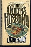 The Queen's Husband:  Jean Plaidy
