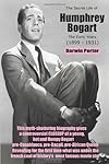 The Secret Life of Humphrey Bogart