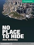 No Place to Hide Level 3 Lower-intermediate (Cambridge English Readers)