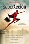 SuperAcci�n (Nueva Consciencia)