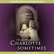 Charlotte Sometimes | [Penelope Farmer]