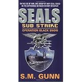 SEALs Sub Strike: Operation Black Snow (SEALs Sub Rescue)