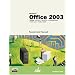 Microsoft Office 2003: Introductory Course (Computer Education)