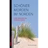 SCH�NER MORDEN IM NORDEN: Gro�e Verbrechen aus Schleswig-Holstein