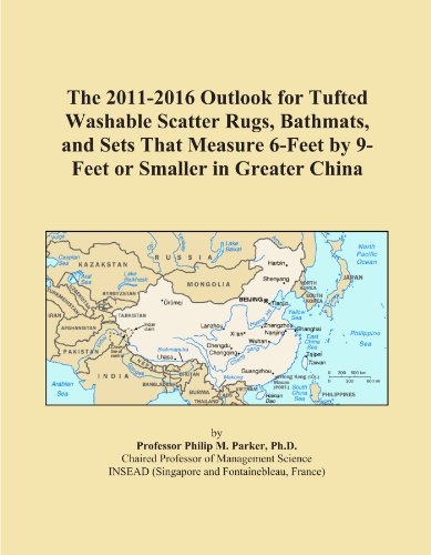 The 2011-2016 Outlook for Tufted Washable Scatter Rugs, Bathmats, and Sets That Measure 6-Feet by 9-Feet or Smaller in Greater China