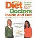 The Diet Doctors Inside and Out: The Full Body Makeover That Gets Results
