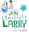Limelight Larry