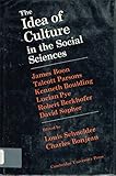 The idea of culture in the social sciences