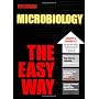 Microbiology the Easy Way