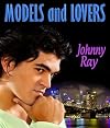 MODELS AND LOVERS, A MODERN DAY ROMANCE