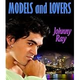 MODELS AND LOVERS, A MODERN DAY ROMANCE