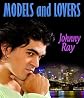 MODELS AND LOVERS, A MODERN DAY ROMANCE