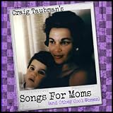 Craig Taubman's Songs for Moms and Other Cool Women