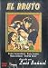 EL BRUTO REAL. LUIS BU�UEL 1950. AVEC: PEDRO ARMENDARIZ KATY JURADO ANDRES SOLER BEATRIZ RAMOS GLORIA MESTRE