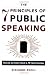 The 7 Principles of Public Speaking: Proven Methods from a PR Professional