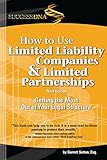 How to Use Limited Liability Companies & Limited Partnerships