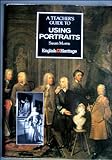 A teacher's guide to using portraits