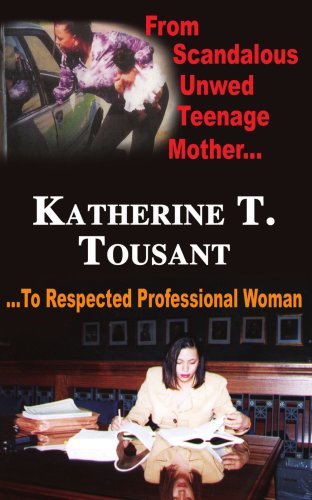 from scandalous unwed teenage mother to respected professional woman