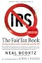 The Fair Tax Book: Saying Goodbye to the Income Tax and the IRS The Fair Tax Book: Saying Goodbye to the Income Tax and the IRS