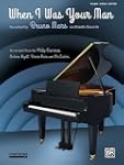 When I Was Your Man: Piano / Vocal /...