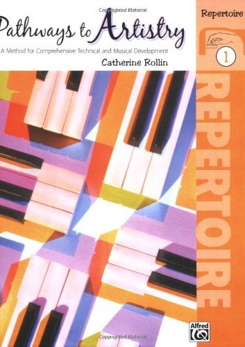 Pathways to Artistry - Repertoire Book 1 (for Piano)