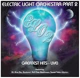 Review Electric Light Orchestra Part II  / Greatest Hits Live
