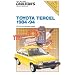 Toyota Tercel, 1984-94 (Chilton's Repair & Tune-Up Guides)