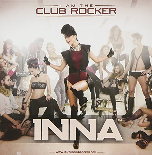 Inna - I Am the Club Rocker: Eu 2 CD Edition - Zortam Music