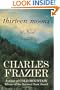Thirteen Moons: A Novel