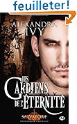 Les gardiens de l'�ternit�, Tome 6 : Salvatore