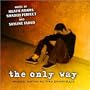 The Only Way: Original Motion Picture Soundtrack