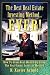 The Best Real Estate Investing Method...Ever! by N. Xavier Arnold