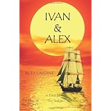 Ivan & Alex: The Elixir of the Cosmos, The Twelve, and The Rising Sun
